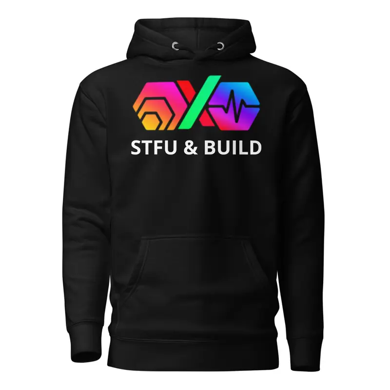 STFU & BUILD Unisex Hoodie